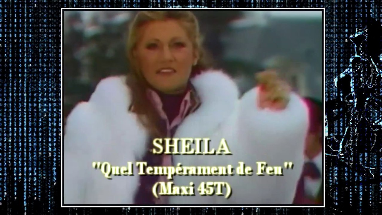 Sheila : "Quel Tempérament de Feu" (Stéréo-HD) Maxi (inédit)