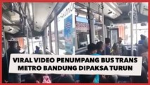 Viral Video Penumpang Bus Trans Metro Bandung Dipaksa Turun, Begini Penjelasan Dishub Kota Cimahi