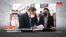 AWANI Ringkas: Anwar akan pertahan jawatan Presiden PKR