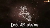 Cuộc Đời Của Mẹ – Tập 1 | Phim Tình Cảm Trung Quốc Mới Nhất 2022 | Phim Hay Vietsub