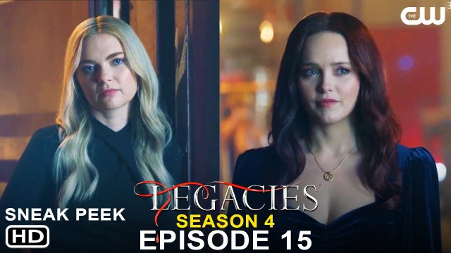 Legacies Season 4 Episode 15 Sneak Peek (2022) Spoilers, Release Date,Preview, Legacies 4x15 Promo