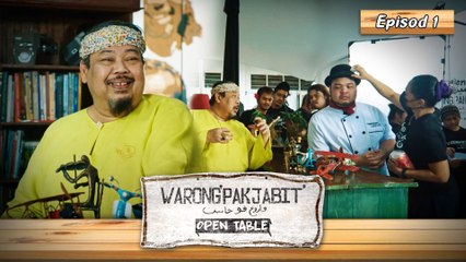 Warong Pak Jabit Open Table - Episod 1