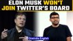 Tesla CEO Elon Musk will not join Twitter board, says CEO Parag Agrawal | Oneindia News