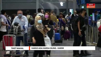 Tiket Mahal | Harus ada harga siling - Karim