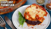 Eggplant/Brinjal Parmesan with Marinara & Béchamel Sauce | Tasty Meal Ideas | Brinjal Recipe | Ruchi