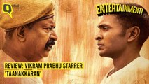 Taanakkaran Movie Review : A unique cop story supported by powerful acting | Vikram Prabhu | Anjali Nair | Lal | Tamizh | Ghibran | Disney Plus Hotstar | The Quint