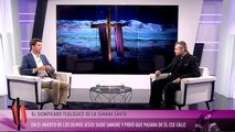 Los enigmas de las Semana Santa  | El Significado Teológico | 11/04/22