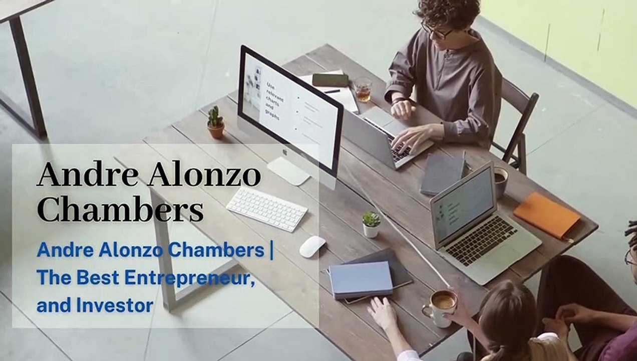 Andre Chambers Las Vegas  The Best Entrepreneur, and Investor