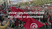 Tunisie : les manifestations anti-Saïed se poursuivent