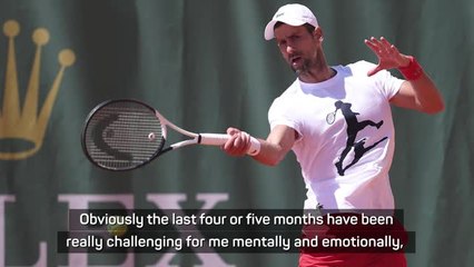 'I miss competition' - Djokovic ready to challenge again