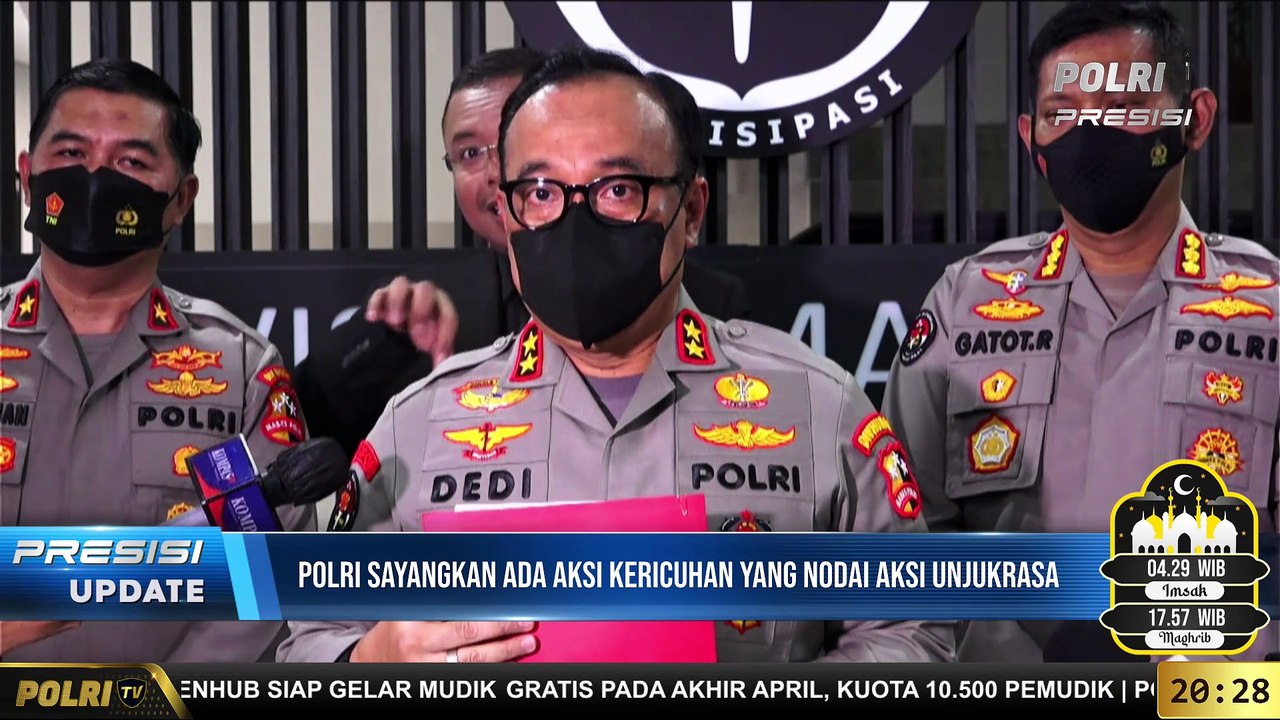 PRESISI UPDATE Rilis Kepala Divisi Humas Polri terkait Aksi Unjuk Rasa Tolak Penundaan Pemilu