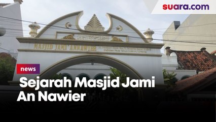 Kisah Salah Arah Kiblat dan Karomah Syekh Nawawi al-Bantani di Masjid Jami An Nawier Pekojan