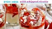Eton Mess With Strawberries and Whipped Ricotta