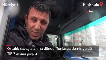 Ortalık savaş alanına döndü: Tonlarca demir yüklü TIR 7 araca çarptı