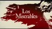 LOS MISERABLES (2012) Trailer - SPANISH