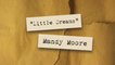 Mandy Moore - Little Dreams