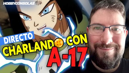 Charlando con David Flores, la voz de A-17 en Dragon Ball Super - Directo Z 02x33