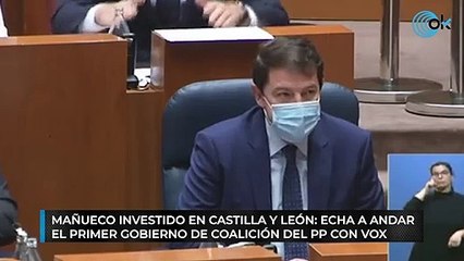 Mañueco investido en Castilla y León: echa a andar el primer Gobierno de coalición del PP con Vox
