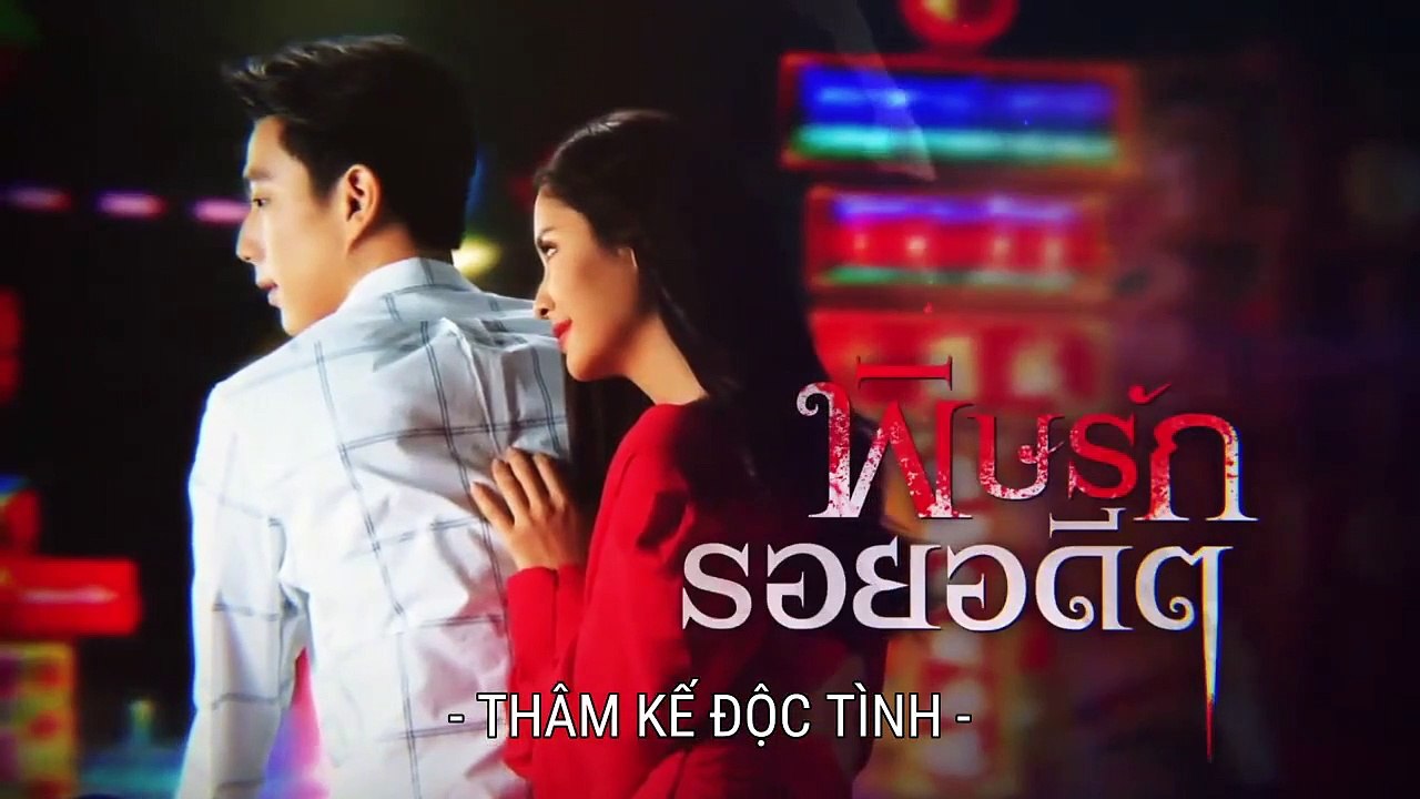 Thâm Kế Độc Tình - tập 7a