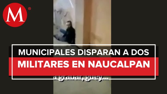 En el Estado de México, investigan a dos policías por herir a dos elementos de la SEDENA