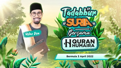 Episod 2 Surah Al-Fatihah - Tadabbur SURIA bersama Quran Humaira