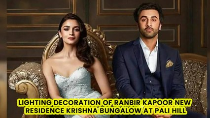Lighting Decoration Of Ranbir Kapoor New Residence Krishna Bungalow At Pali Hill