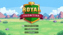Royal Frontier - Gameplay - Complete Chapter 1