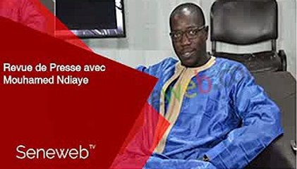Revue de Presse du 12 Avril 2022 avec Mouhamed Ndiaye