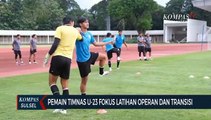 Pemain Timnas U-23 Fokus Latihan Operan & Transisi