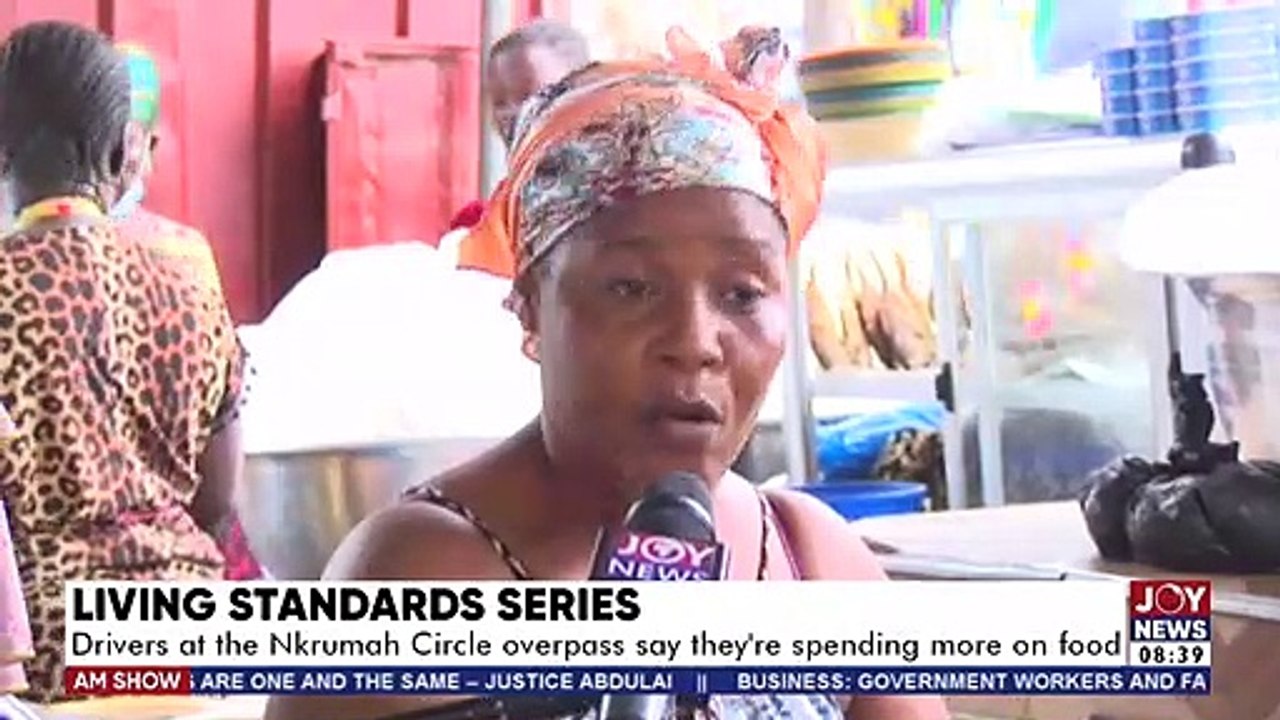 Drivers at the Nkrumah Circle overpass say they’re spending more on food - AM Show (12-4-22)