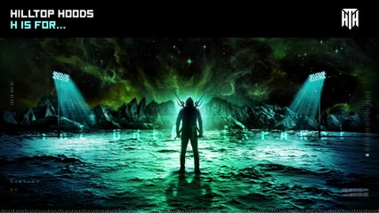 Hilltop Hoods - H Is For...