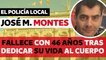 José Manuel Montes, el policía local que ha fallecido con tan solo 46 años