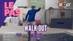 Le Pas : le tuto du "Walk Out" par Walid
