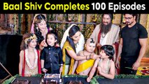 Baal Shiv Completes 100 Episodes: Mouli Ganguly, Shivya Pathania Celebrate On Set
