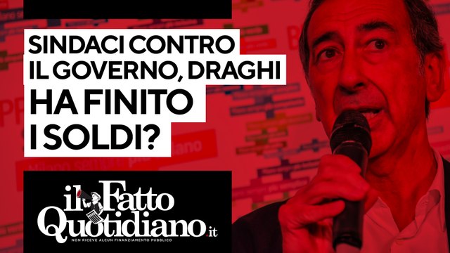 I sindaci contro il governo, Draghi ha già finito i soldi? Segui la diretta con Peter Gomez