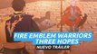 Fire Emblem Warriors: Three Hopes - Tráiler 2