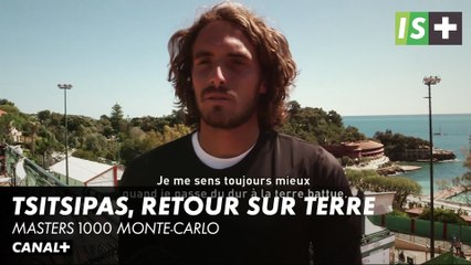 Tsitsipas, de retour sur terre - Masters 1000 Monte-Carlo