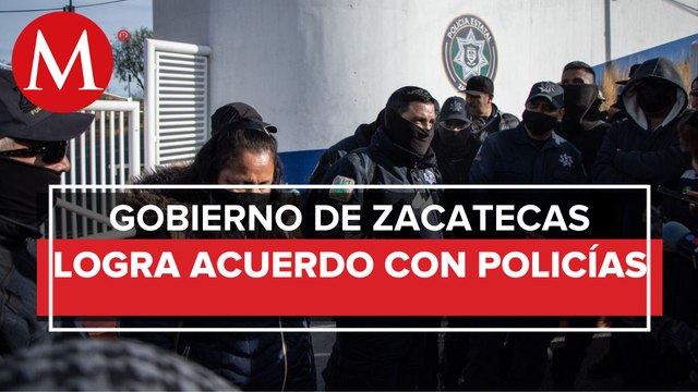Policías de Zacatecas terminan paro tras llegar a acuerdo con gobierno estatal