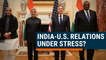 India-U.S. Relations Under Stress?