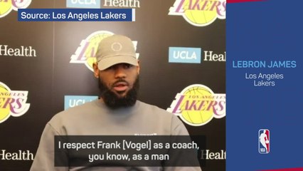 'I respect Frank Vogel as a coach, as a man' - LeBron