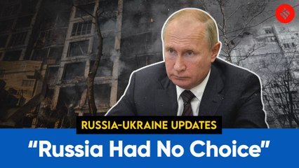 Russia Ukraine Conflict Day 48: "Ukraine Situation Tragic But Russia Had No Choice"