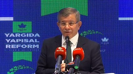 Davutoğlu: Yargı sisteminin tümüyle yapılandırılmasına ihtiyaç var