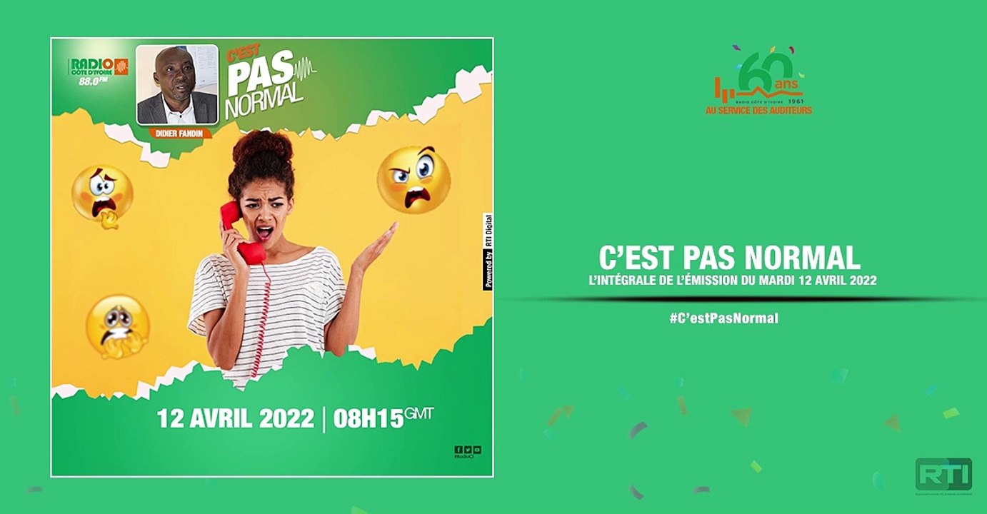 C'est pas normal du 12 avril 2022 par Didier Fa...