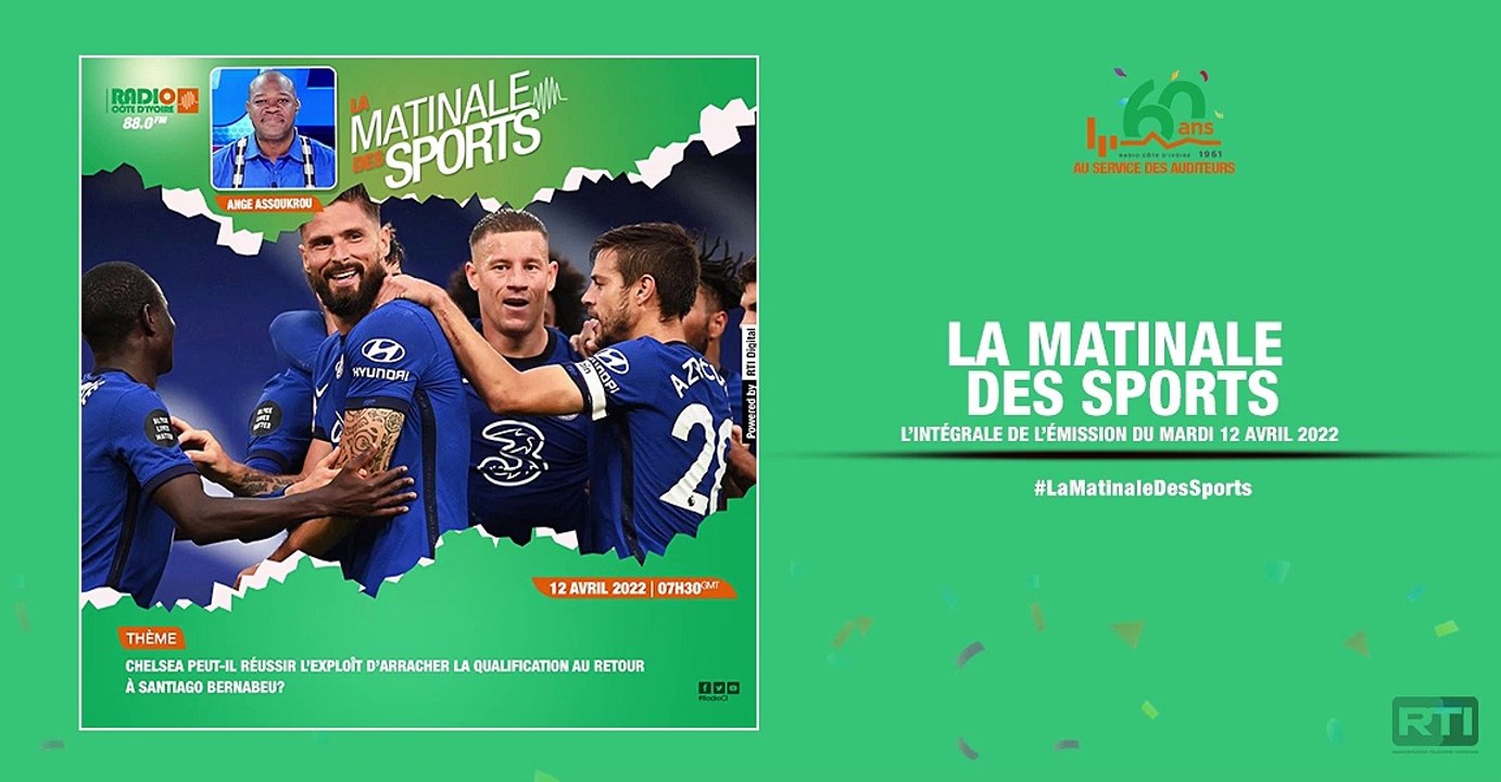 Matinale Des Sports du 12 avril 2022  par Ange Assoukrou [ Radio Côte d'Ivoire ]