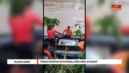 Hujan Lebat | Tanah runtuh di Filipina, kira-kira 25 maut