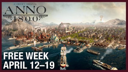Anno 1800 - Semana de Juego Gratis en Abril 2022
