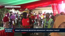 Minat Vaksinasi Booster Meningkat, Melebihi Target