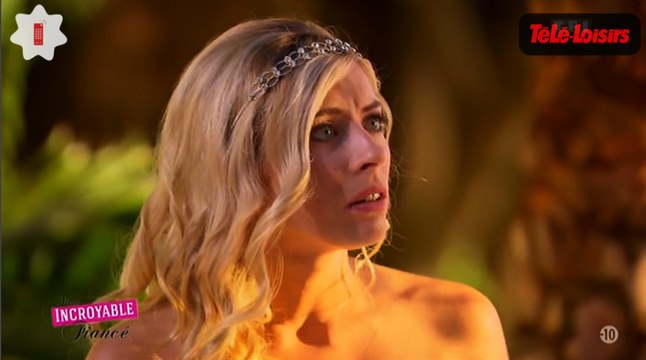 Clara pète un câble dans Mon incroyable fiancé... Le zapping de la télé-réalité