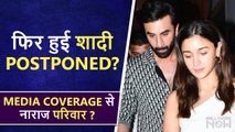 Breaking! Ranbir Kapoor & Alia Bhatt's Wedding Postponed! Statement From Bhatt Family