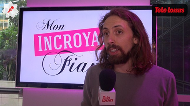 Eric Lampaert (Mon incroyable fiancé - TF1) : ''Je suis fou''